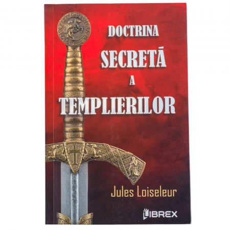Doctrina secretă a Templierilor [0]
