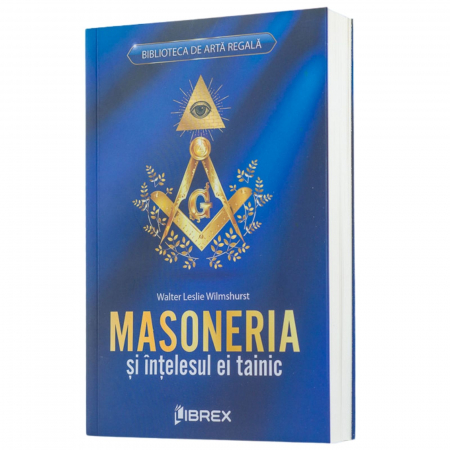 Masoneria și înțelesul ei tainic [2]