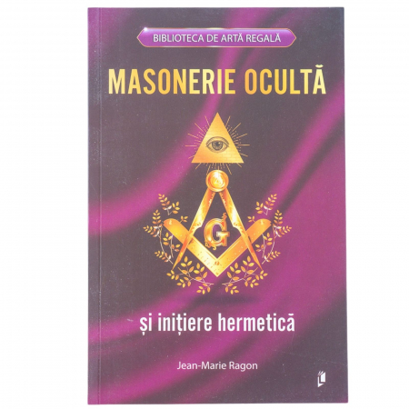 Carti - Masonerie Ocultă și Inițiere Hermetică