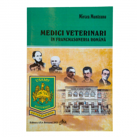 Medici veterinari în Francmasoneria Română [0]