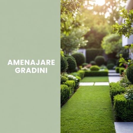 GALERIE - AMENAJĂRI GRĂDINI