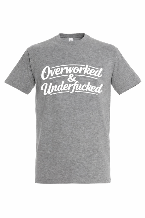 Tricou funny Overworked & Underfucked Mannzes din bumbac premium [3]