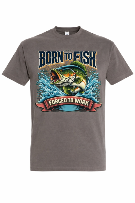 Tricou Pescuit Born To Fish Funny Mannzes [3]