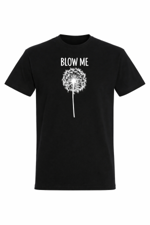 Tricouri Funny - Tricou Blow Me Funny Dandelion Mannzes cu print papadie funny