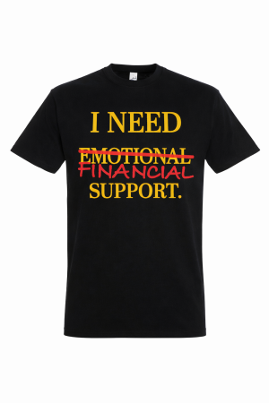 Tricouri Funny - Tricou Funny I Need Financial Support Mannzes