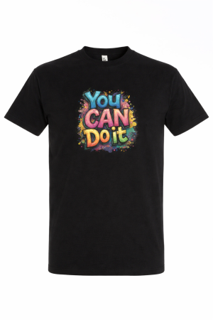 Tricouri Funny - Tricou You Can Do It