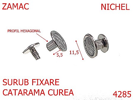 Suruburi fixare - 4285/Surub fixare catarama profil hexagonal-11.5-mm-zamac--nichel-----