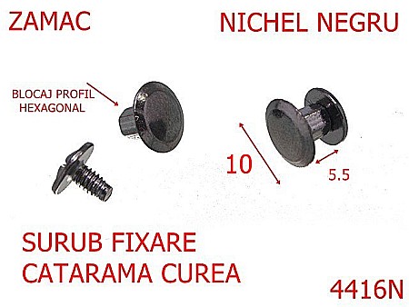Suruburi fixare - 4416N/Surub fixare catarama profil hexagonal-10-mm-zamac--nichel negru-----