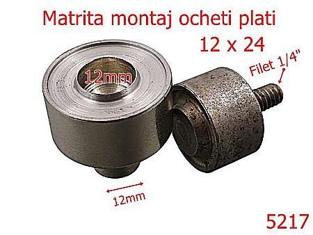 Utilaje - 5217/Matrita Montaj Ocheti Plati-12-mm-otel-------