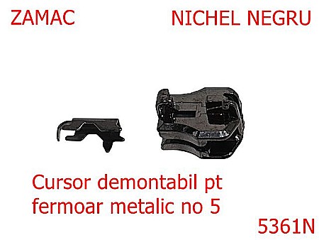 Cursori fermoar - 5361N/Cursor Fermoar Metalic Demontabil -NO5--zamac--nichel negru-----