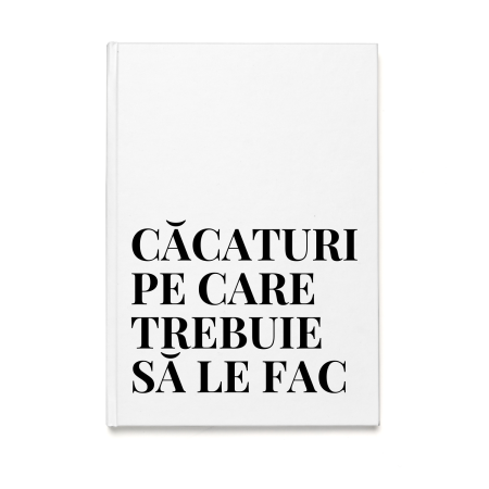 Agende Personalizate - Agenda/Jurnal cu mesaj amuzant C****TURI PE CARE TREBUIE SA LE FAC, 100 file albe, A5