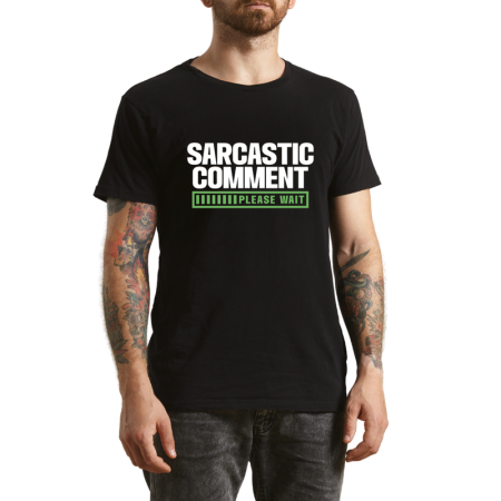 Tricouri Personalizate - Tricou Barbati, ideal pentru glume sarcastice, negru