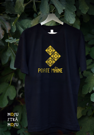 De purtat - POATE MÂINE - Tricou motive tradiționale optimist