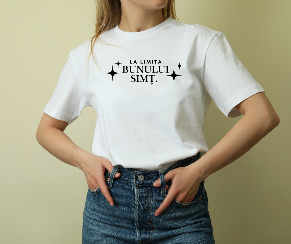 Tricou dama ''la limita bunului simt.'' [2]