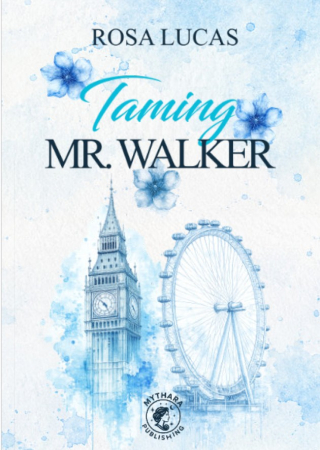Romance - Taming Mr. Walker de Rosa Lucas – un romance contemporan