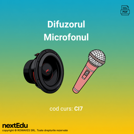 Cursuri de electronică în format digital - Difuzorul și microfonul - curs de electronică | nextEdu