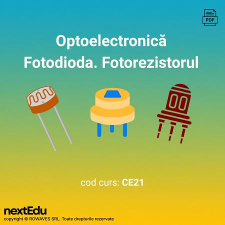 Cursuri de electronică în format digital - Optoelectronica: fotodioda, fototranzistorul - curs