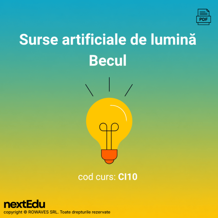 Cursuri de electronică în format digital - Surse artificiale de lumină. Becul - curs electronică