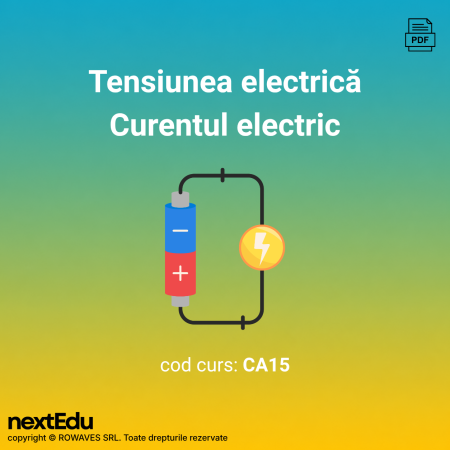 Cursuri de electronică în format digital - Tensiunea și curentul electric - curs de electronică