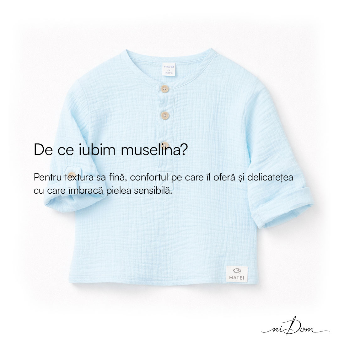 De ce iubim muselina Nidom