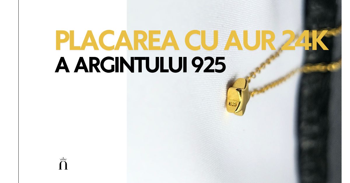 Placarea cu Aur 24k a Argintului 925
