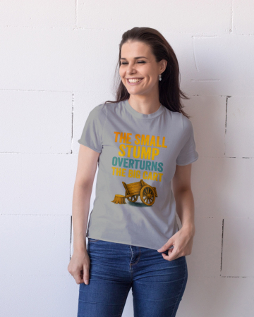 Pentru femei - Tricou personalizat premium 100% bumbac cu proverbe romanesti