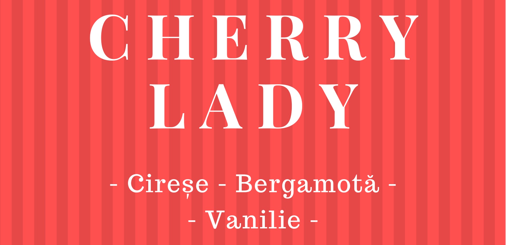 Lumânare Cherry Lady