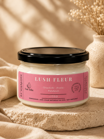 Ediții Limitate - Lumanare parfumata soia Lush Fleur - Trandafir, Frezie, Pacthouli, ceara naturala, handmade