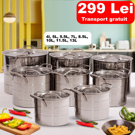 Seturi oale - Set 8 oale otel inoxidabil cu capace 4L, 5L, 5.5L, 7L, 8.5L, 10L, 11L, 13L