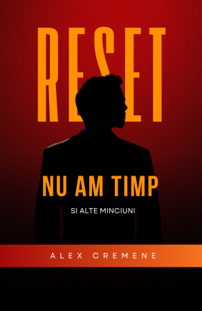 RESET - Nu am timp (si alte minciuni)