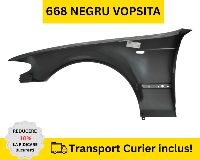 Aripa dreapta fata BMW E46 FSL 2001-2005 Negru 668 VOPSITA [2]