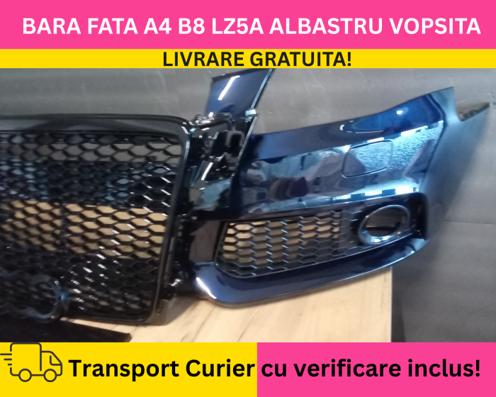 Bara fata + Aripi + Grile Audi A4 B8 + S-LINE 2008-2011 + S-LINE cu spalator far VOPSITA LZ5A ALBASTRU [3]