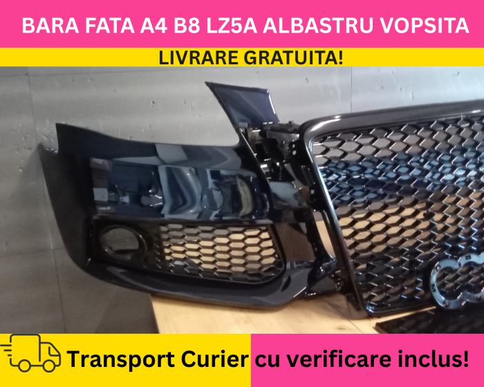 Bara fata + Aripi + Grile Audi A4 B8 + S-LINE 2008-2011 + S-LINE cu spalator far VOPSITA LZ5A ALBASTRU [4]