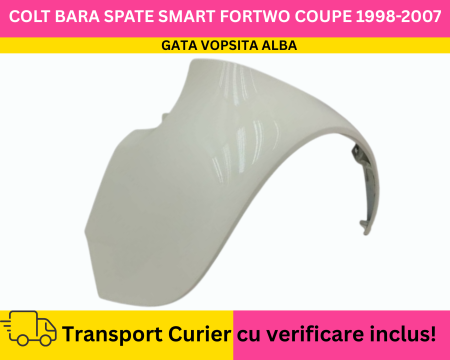 FORTWO - Aripa Colt Bara Flaps dreapta spate GATA VOPSITA Alb Smart ForTwo Coupe 1998-2007