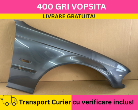 BMW - Aripa dreapta fata BMW E46 1998-2001 NFL VOPSITA Gri 400