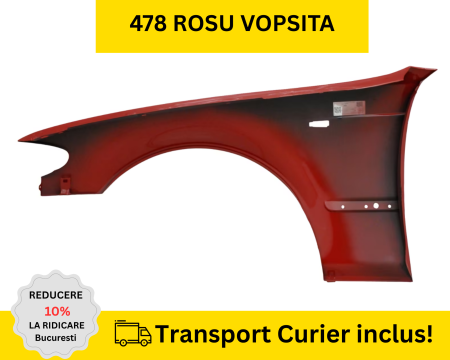 Aripa dreapta fata BMW E46 FSL 2001-2005 478 Rosu la culoare VOPSITA [1]