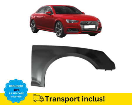 A4 B9 2015-2019 - Aripa fata Audi A4 B9 2015-2019 Dreapta NEVOPSITA