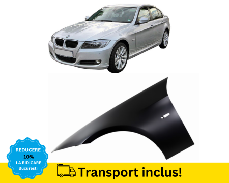 SERIA 3 E90 E91 SEDAN COMBI - Aripa fata BMW Seria 3 E90 E91 2004-2011 Stanga NEVOPSITA