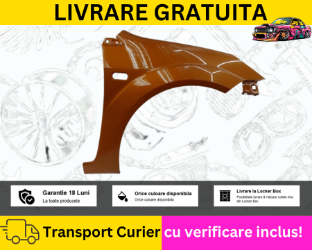 FIESTA MK6 2002-2008 - Aripa fata dreapta Portocaliu Ford Fiesta MK6 2002-2008 VOPSITE TU Alegi culoarea