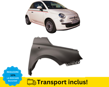 FIAT - Aripa fata Fiat 500 595 2007-2024 NEVOPSITA Dreapta