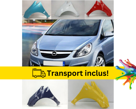 OPEL - Aripa fata Opel Corsa D 2006-2014 Negru Gri Albastru Alb Verde Galben vopsita la culoarea masini