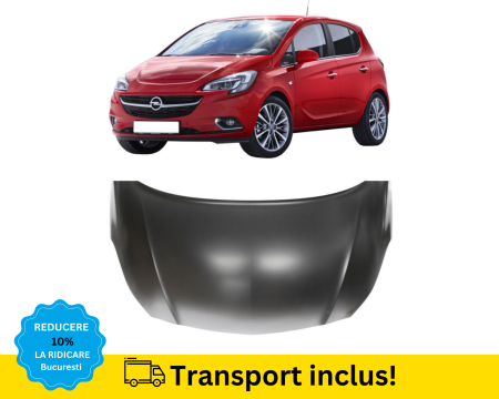 CORSA E 2014-2019 - Capota motor fata Opel Corsa E 2014-2019 NEVOPSITA