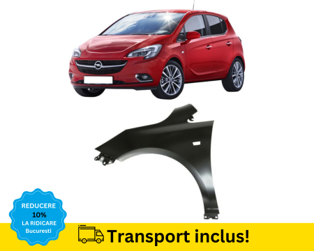 CORSA E 2014-2019 - Aripa fata Opel Corsa E 2014-2019 NEVOPSITA Stanga