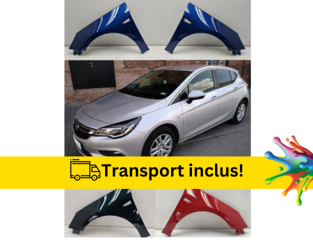 ASTRA K 2015-2022 - Aripa fata Opel Astra K 2015-2021 Negru Gri Albastru Alb Verde vopsita la culoarea masini