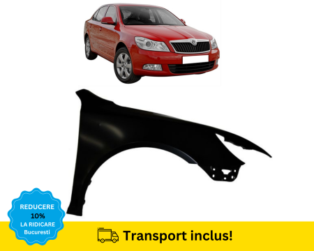 SKODA - Aripa fata Skoda Octavia 2 II 2008-2012 FSL Dreapta NEVOPSITA