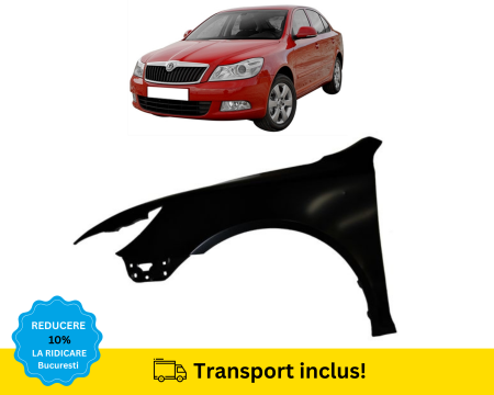 SKODA - Aripa fata Skoda Octavia 2 II 2008-2012 FSL Stanga NEVOPSITA