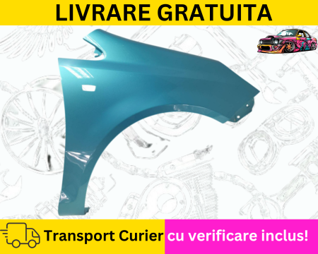 OPEL - Aripa fata dreapta Albastru deschis Opel Corsa D 2006-2014 VOPSITA TU Alegi culoarea