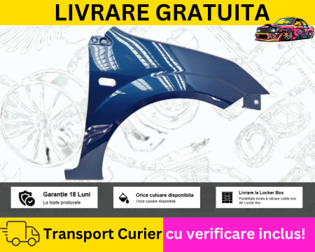 FIESTA MK6 2002-2008 - Aripa fata dreapta Albastru Ford Fiesta MK6 2002-2008 VOPSITE TU Alegi culoarea