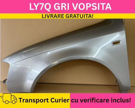 A4 B7 2004-2007 - Aripa fata stanga Audi A4 B7 2004-2007 LY7Q Gri la culoare VOPSITA