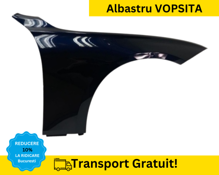 SERIA 3 F30 F31 2011-2017 - Aripa fata dreapta BMW Seria 3 F30 F31 2011-2017 Albastru A35 VOPSITA